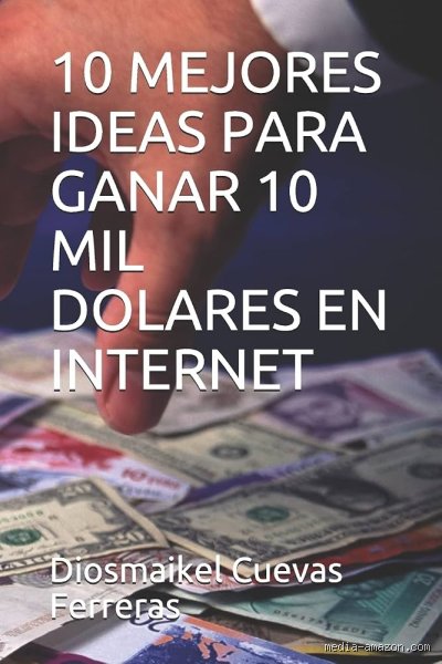¿Cómo conseguir 10 mil dólares rápidamente?