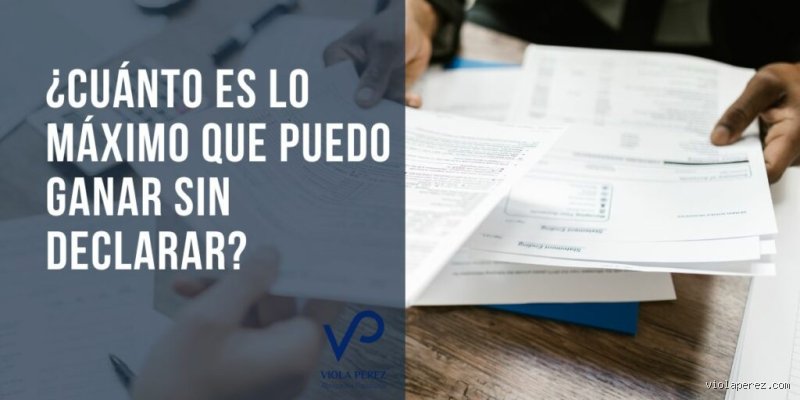 ¿Cuánto es lo máximo que se puede ganar sin declarar? La frontera real entre el ahorro y el problema fiscal