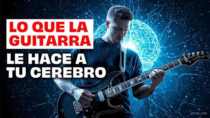 ¿Tocar la guitarra te hace más inteligente?