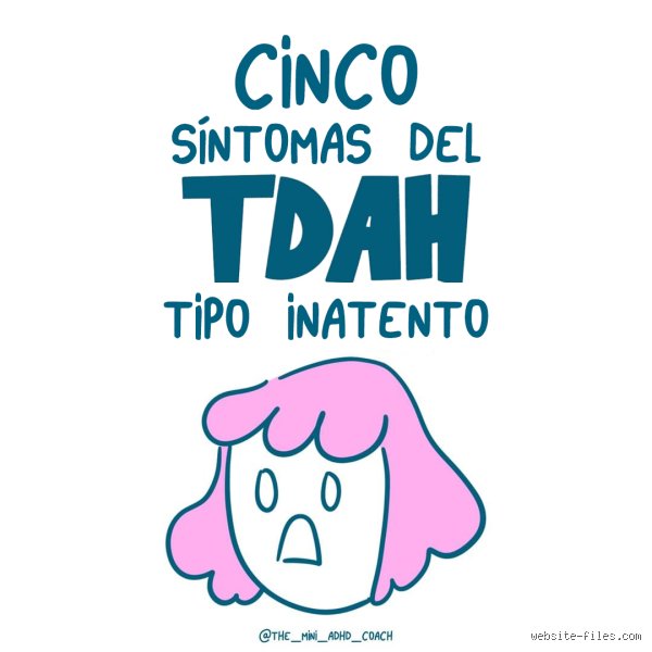 ¿Cómo saber si tengo TDAH inatento?
