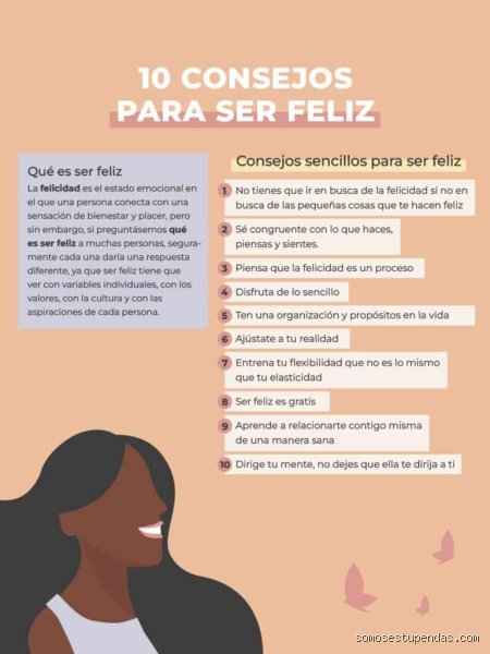 ¿Cuáles son los 3 pasos para ser feliz?