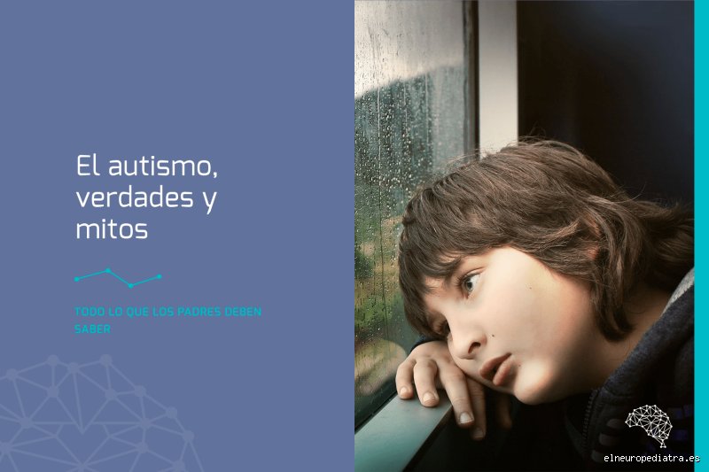 ¿El autismo se cura con la edad? Desmontando mitos sobre el desarrollo neurologico a lo largo de la vida