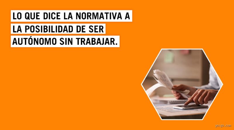 ¿Es posible ser autónomo sin tener una actividad económica?