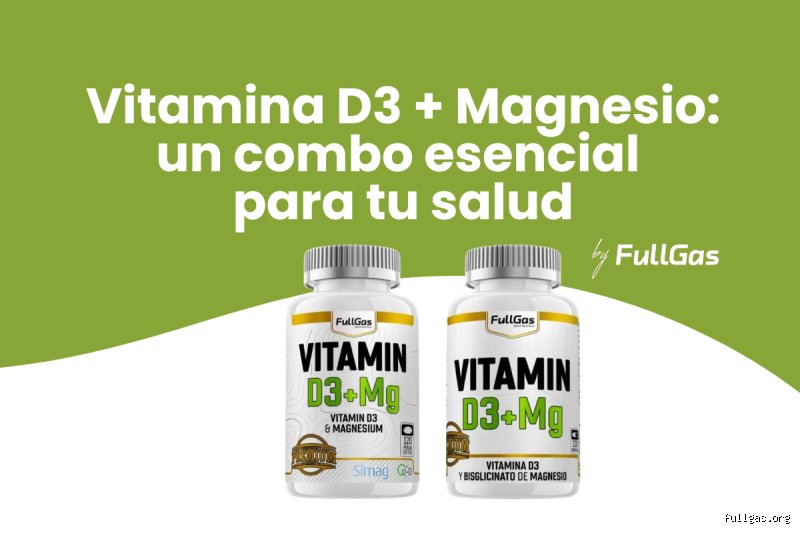 ¿Qué pasa si tomo magnesio y vitamina D al mismo tiempo? El secreto biológico que tu cuerpo agradece