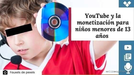¿Qué edad se necesita para ser youtuber y cuáles son las reglas reales en la plataforma hoy?