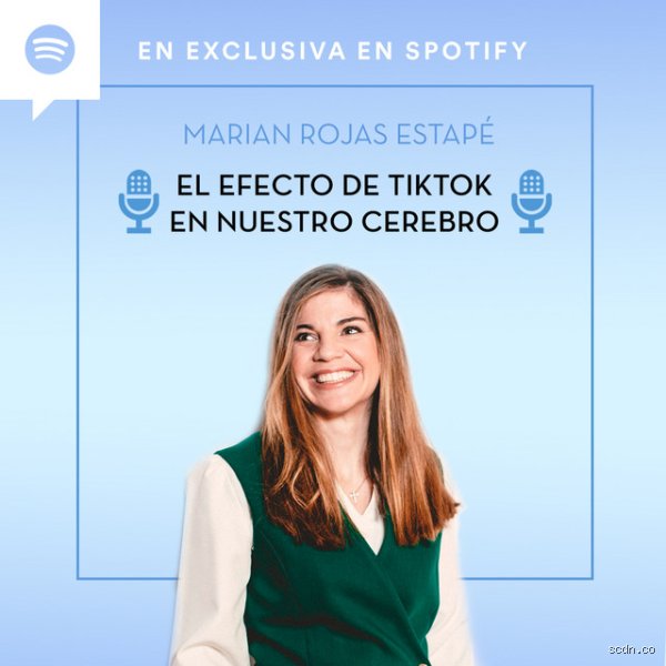 ¿Qué hace TikTok en nuestro cerebro?