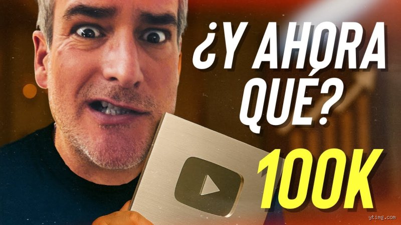 ¿Qué significa 100k vistas en YouTube? La anatomía de un hito en la era del contenido (Primera Parte)