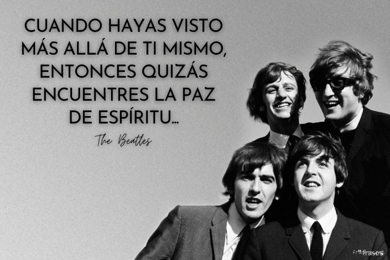 ¿Cuál es una frase famosa de los Beatles que realmente encapsula el espíritu de una generación irrepetible?