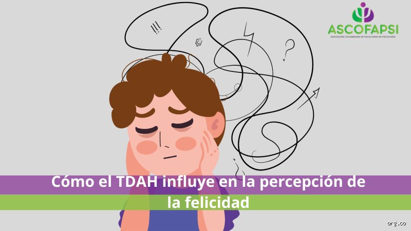 ¿Pueden las personas con TDAH ser felices a pesar del caos mental diario?