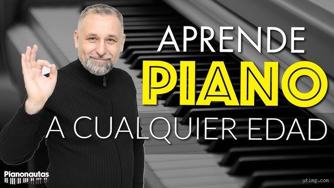 ¿Puedo aprender a tocar el piano a los 63 años?