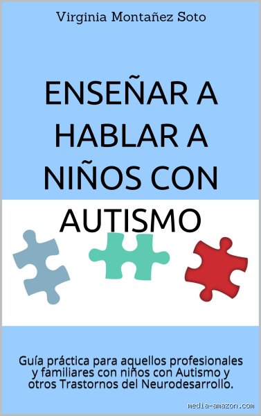 ¿Cómo enseñarle a un niño con autismo a hablar?