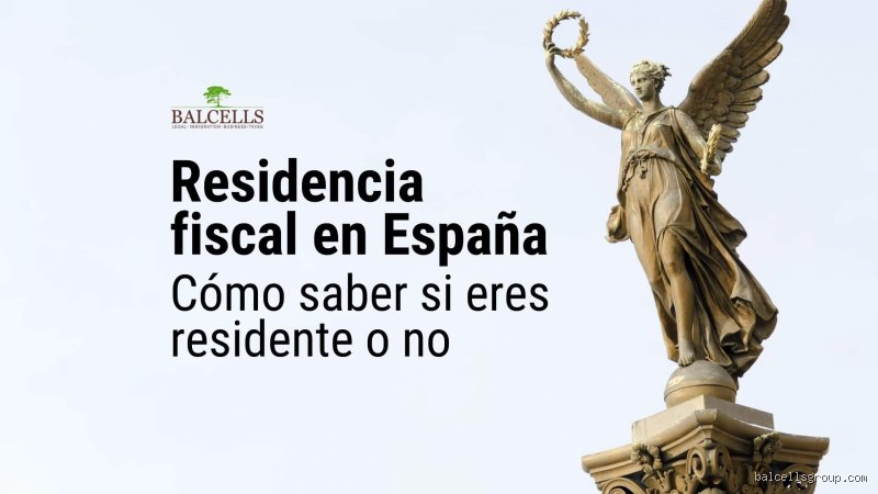 ¿Cómo no ser residente fiscal en España?