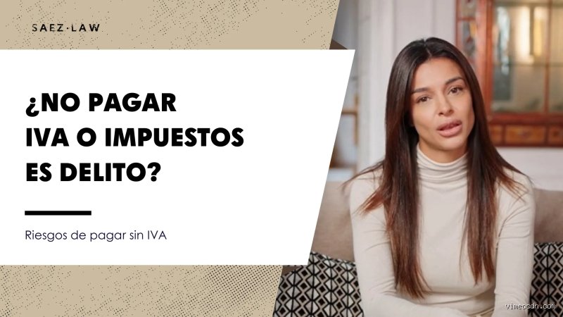 ¿Consecuencias no pagar IVA?