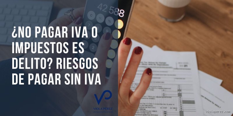 ¿Puedo evitar pagar el IVA?