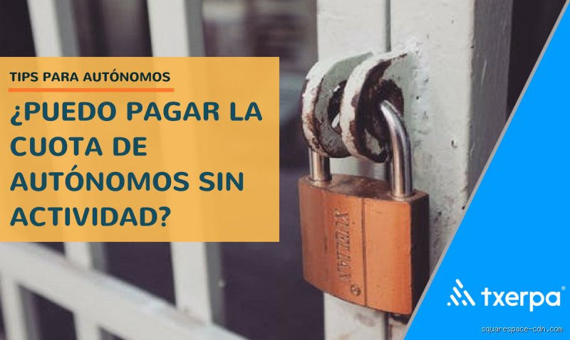 ¿Puedo ser autónomo sin actividad?