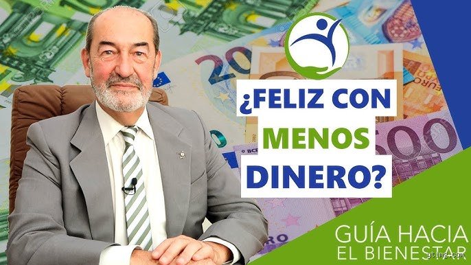 ¿Se puede ser feliz con poco dinero?