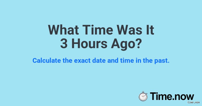 ¿Cuál es la duración de 3 horas?