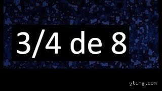 ¿Cuánto es 3 cuartos en octavos?