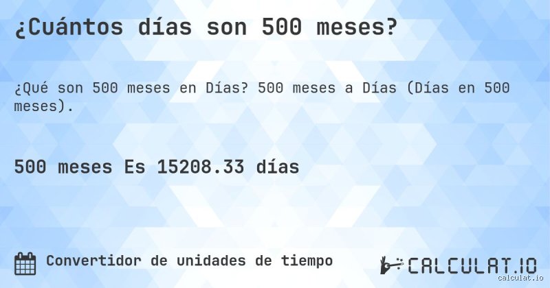 ¿Cuánto es 500 al mes?