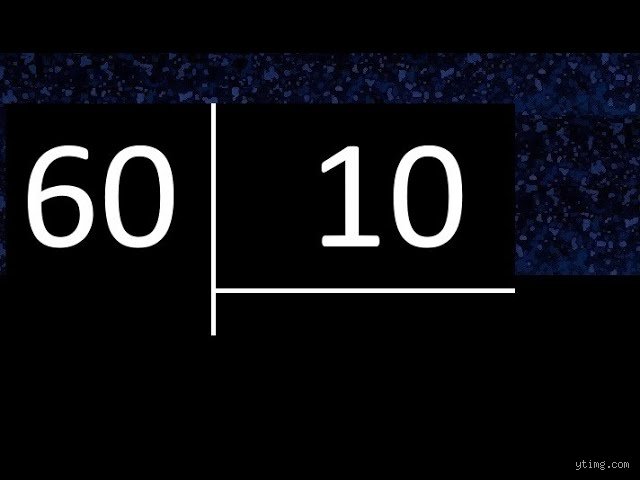 ¿Cuánto es 60 dividido entre la mitad más diez?