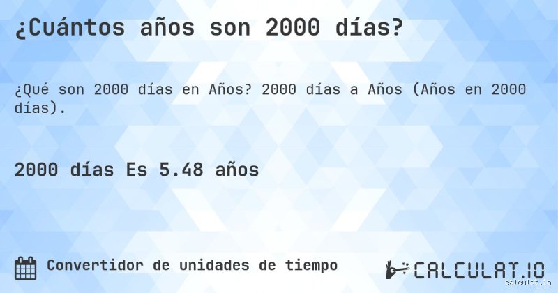 ¿Cuánto son 2000 al día?