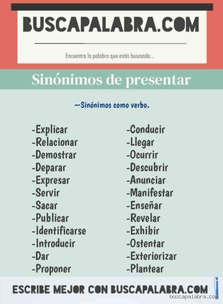 ¿Cómo sustituir la palabra presentar?