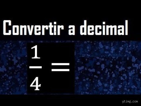 Descifrando el enigma de la cuarta parte: ¿Cuál es el valor decimal de 1/4 y por qué importa?
