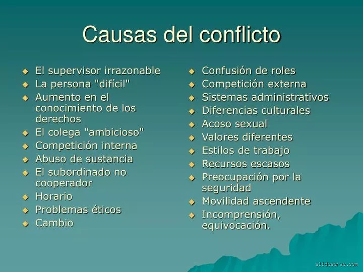 ¿Cuáles son las tres principales causas de conflicto?