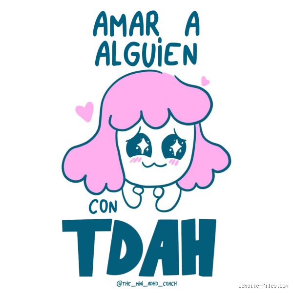 ¿Es difícil amar a alguien con TDAH?
