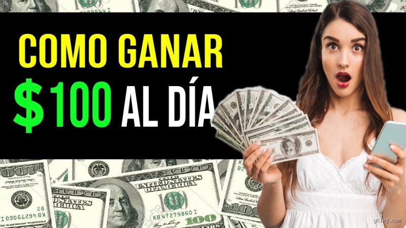 ¿Cómo ganar 100 dólares diarios?