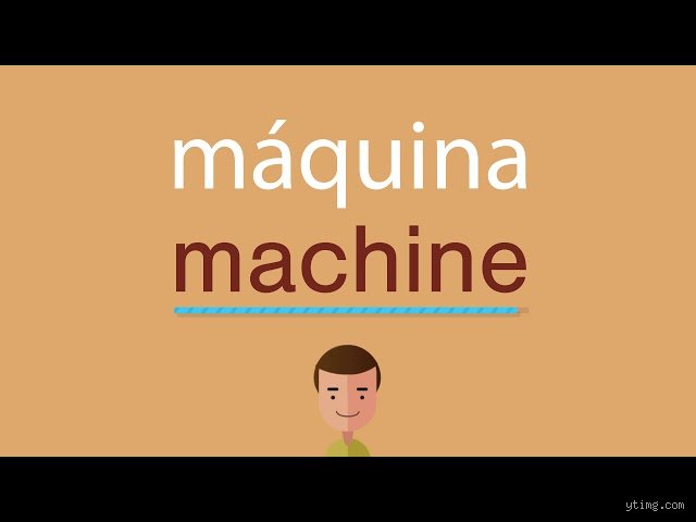 ¿Cómo se le dice a la máquina?