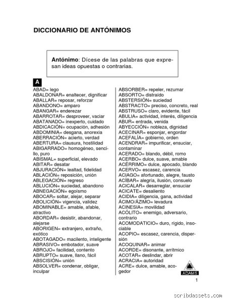 ¿Cuál es el antónimo de "alborotado"?