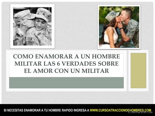 ¿Cómo halagar a un militar?