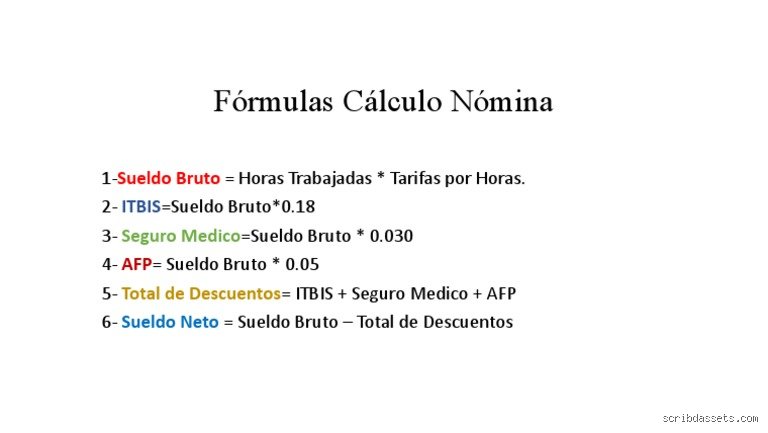 ¿Cuál es la fórmula para calcular la nómina?