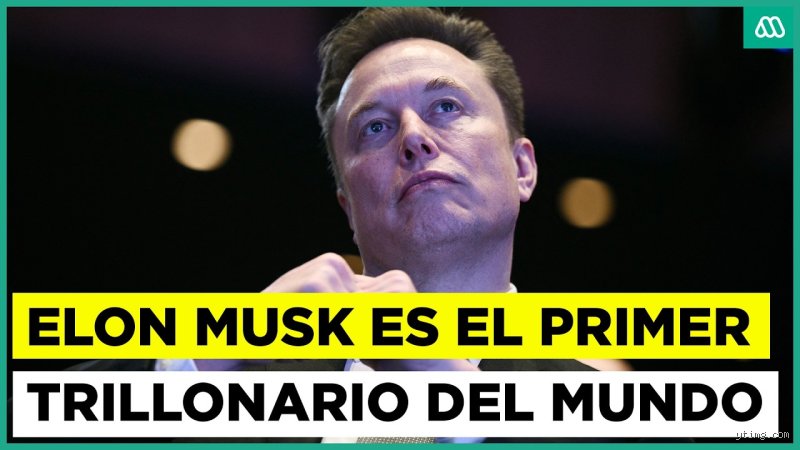 ¿Es Elon Musk el primer trillonario?