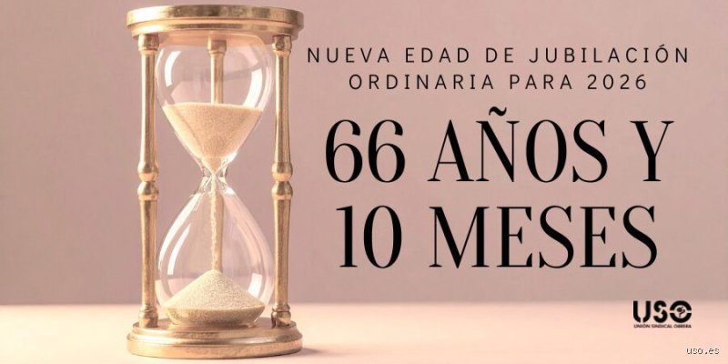 ¿Cuál será la nueva edad de jubilación en 2026?