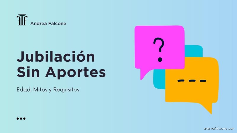 ¿Se puede jubilar sin aportes en España?