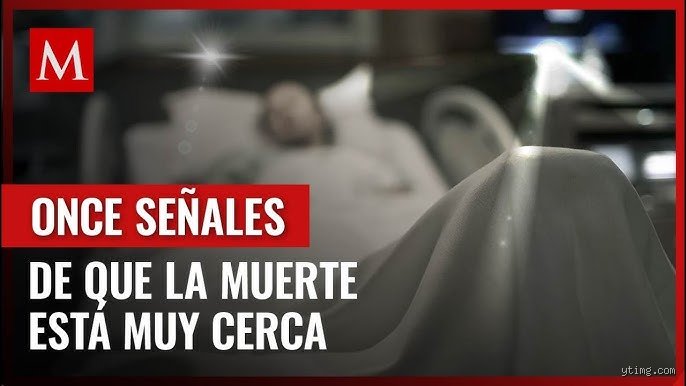 ¿Cuáles son las señales de que una persona va a fallecer?