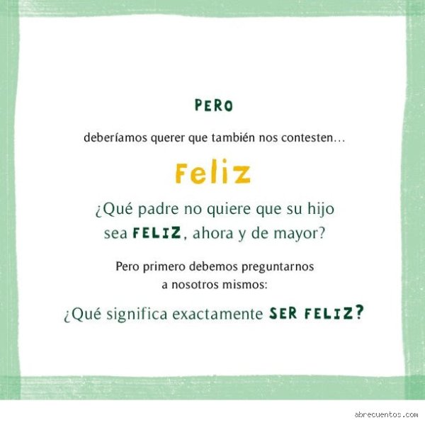 ¿Significa "mayor" ser feliz?