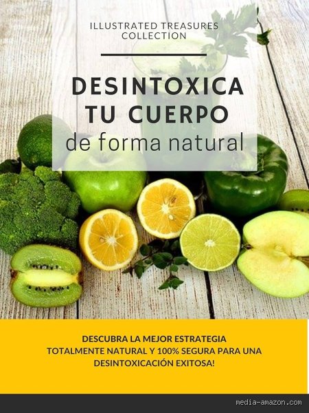 ¿Cómo se desintoxica el cuerpo de forma natural?