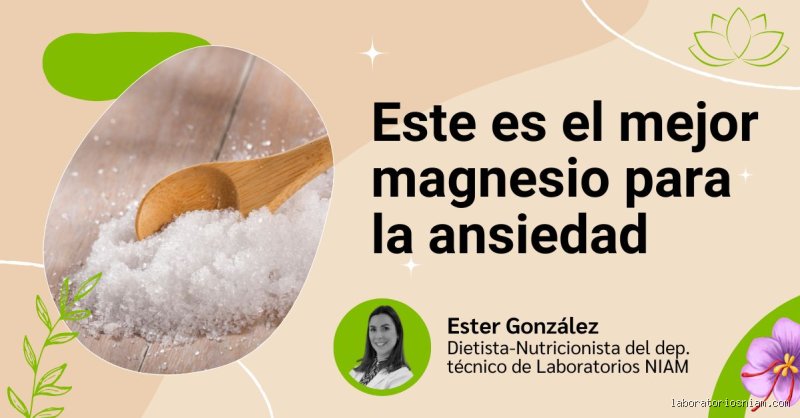 ¿Qué magnesio es bueno para tranquilizar el sistema nervioso?