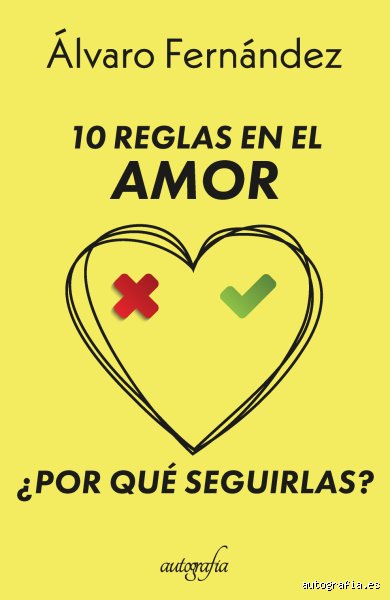 ¿Cuál es la regla del 10 en el amor?