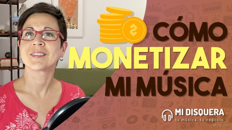 ¿Cómo monetizo mi música?