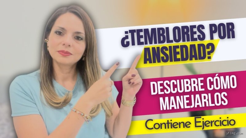 ¿Cómo eliminar los temblores provocados por la ansiedad?