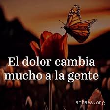¿El dolor transforma a las personas?