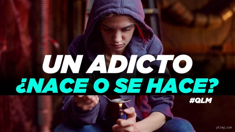 ¿Los adictos nacen o se hacen?