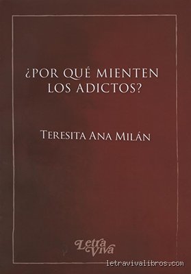 ¿Porque un adicto miente?