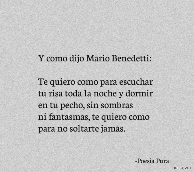 ¿Cómo dijo Benedetti "te amo"?
