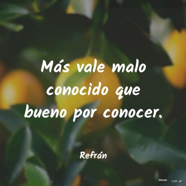 ¿Cómo es la frase más vale?