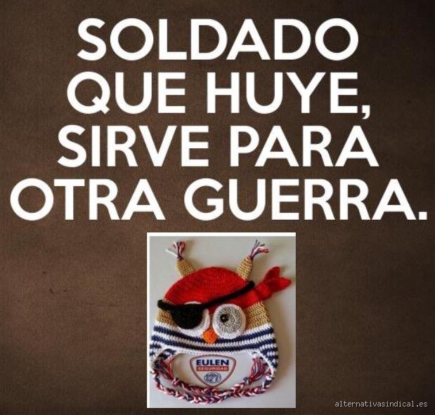 ¿Cómo es la frase soldado que huye?